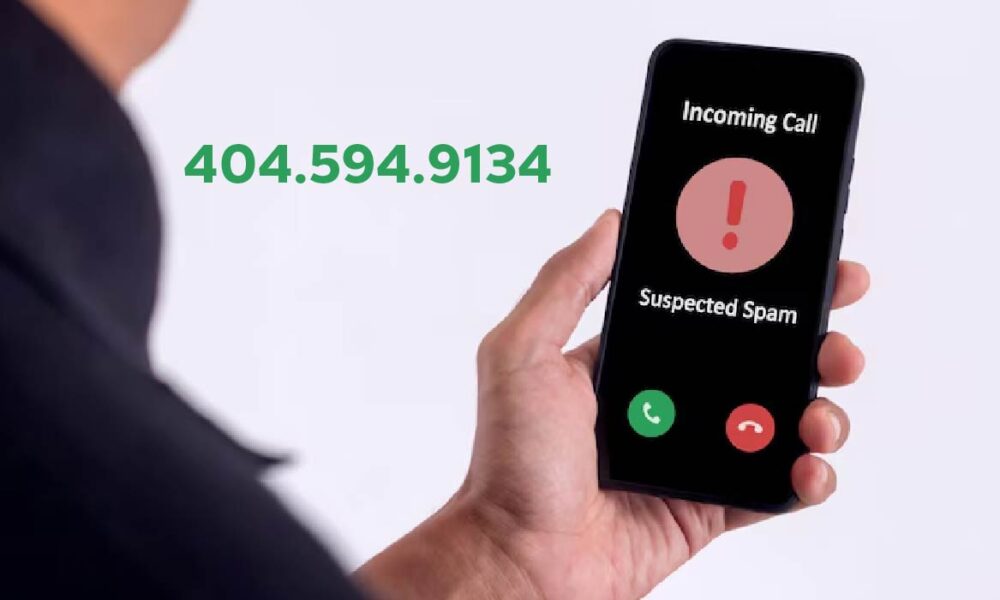 404.594.9134: Scam or Safe? - digimagazinetime.com